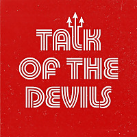 Talk of the Devils